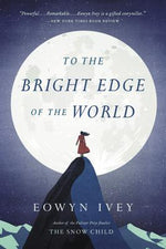 Book cover for To the Bright Edge of the World