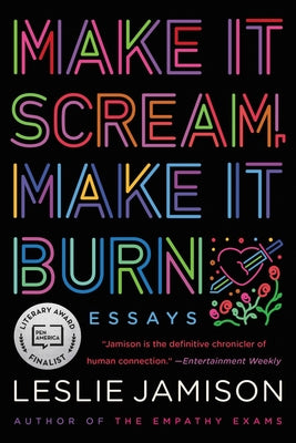 Book cover for Make It Scream, Make It Burn: Essays