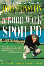 Book cover for Good Walk Spoiled: Days and Nights on the PGA Tour