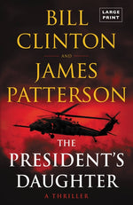 Book cover for The President's Daughter: A Thriller