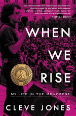 Book cover for When We Rise: My Life in the Moment