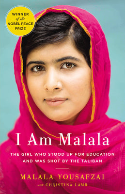 Book cover for I Am Malala: The Girl Who Stood Up for Education and Was Shot by the Taliban