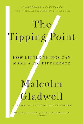 Book cover for The Tipping Point: How Little Things Can Make a Big Difference