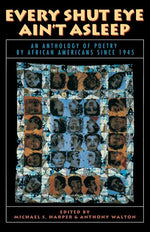 Book cover for Every Shut Eye Ain't Asleep: An Anthology of Poetry by African Americans Since 1945
