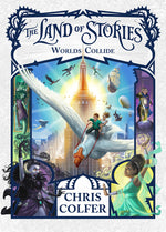 Book cover for The Land of Stories: Worlds Collide