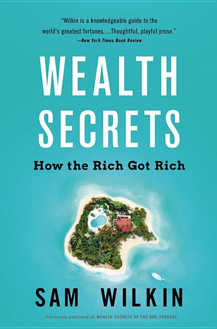 Book cover for Wealth Secrets: How the Rich Got Rich