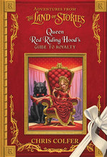 Book cover for Adventures from the Land of Stories: Queen Red Riding Hood's Guide to Royalty