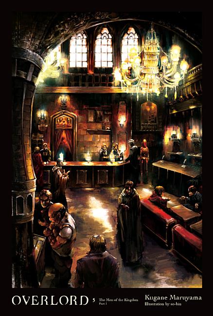 Book cover for Overlord, Vol. 5 (Light Novel): The Men of the Kingdom Part I
