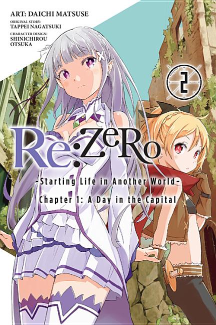 Book cover for RE: Zero -Starting Life in Another World-, Chapter 1: A Day in the Capital, Vol. 2 (Manga)