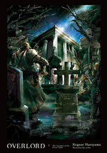 Book cover for Overlord, Vol. 7 (Light Novel): The Invaders of the Great Tomb