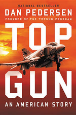 Book cover for Topgun: An American Story