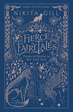 Book cover for Fierce Fairytales: Poems and Stories to Stir Your Soul