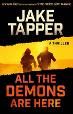 Book cover for All the Demons Are Here: A Thriller