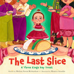 Book cover for The Last Slice: A Three Kings Day Treat
