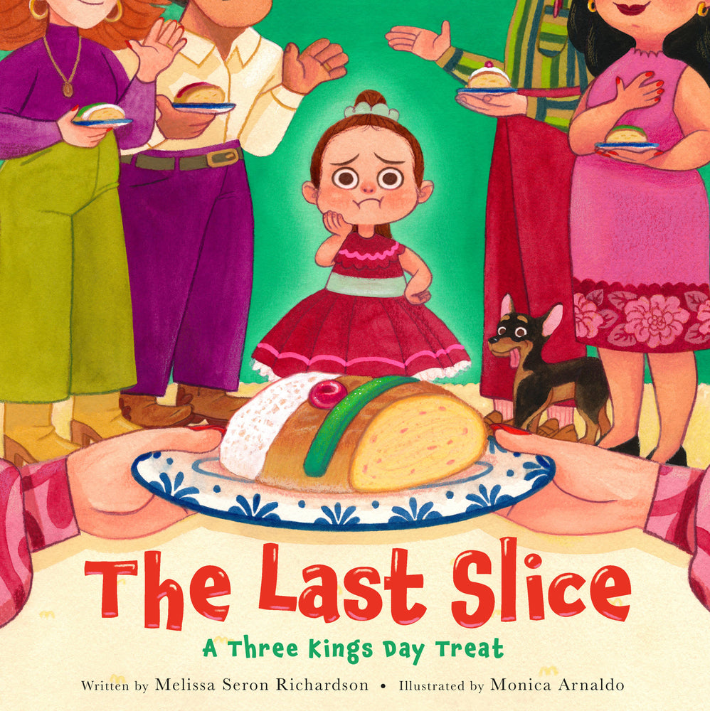 Book cover for The Last Slice: A Three Kings Day Treat