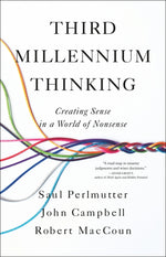Book cover for Third Millennium Thinking: Creating Sense in a World of Nonsense