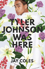 Book cover for Tyler Johnson Was Here