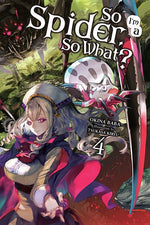 Book cover for So I'm a Spider, So What?, Vol. 4