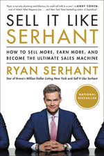 Book cover for Sell It Like Serhant: How to Sell More, Earn More, and Become the Ultimate Sales Machine