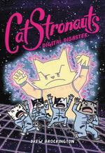Book cover for Catstronauts: Digital Disaster