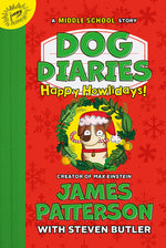 Book cover for Dog Diaries: Happy Howlidays: A Middle School Story