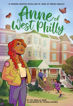 Book cover for Anne of West Philly: A Modern Graphic Retelling of Anne of Green Gables