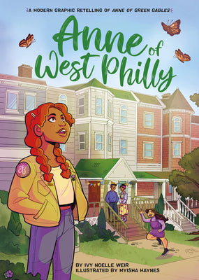 Book cover for Anne of West Philly: A Modern Graphic Retelling of Anne of Green Gables