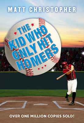 Book cover for The Kid Who Only Hit Homers