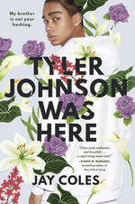 Book cover for Tyler Johnson Was Here