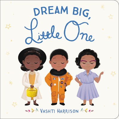 Book cover for Dream Big, Little One