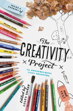 Book cover for Creativity Project: An Awesometastic Story Collection