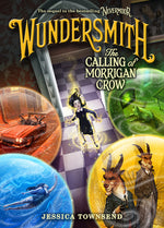 Book cover for Wundersmith: The Calling of Morrigan Crow