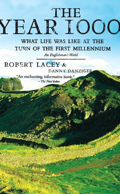 Book cover for Year 1000: What Life Was Like at the Turn of the First Millennium: An Englishman's World