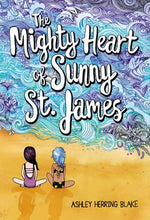 Book cover for The Mighty Heart of Sunny St. James