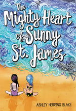 Book cover for The Mighty Heart of Sunny St. James