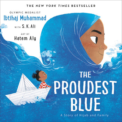 Book cover for The Proudest Blue: A Story of Hijab and Family