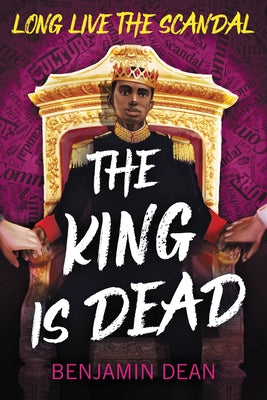 Book cover for The King Is Dead