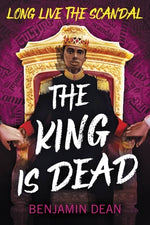 Book cover for The King Is Dead