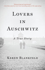 Book cover for Lovers in Auschwitz: A True Story