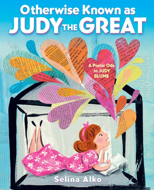 Book cover for Otherwise Known as Judy the Great: A Poetic Ode to Judy Blume