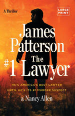 Book cover for The #1 Lawyer: Move Over Grisham, Patterson's Greatest Legal Thriller Ever