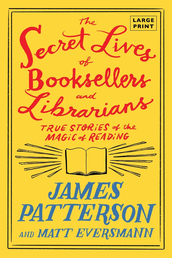 Book cover for The Secret Lives of Booksellers and Librarians: Their Stories Are Better Than the Bestsellers