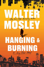 Book cover for Hanging and Burning: A King Oliver Novel
