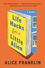 Book cover for Life Hacks for a Little Alien