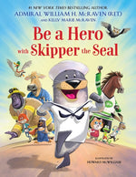 Book cover for Be a Hero with Skipper the Seal