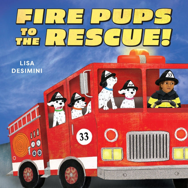 Book cover for Fire Pups to the Rescue!