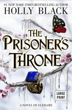 Book cover for The Prisoner's Throne: A Novel of Elfhame Volume 2