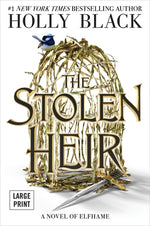 Book cover for The Stolen Heir: A Novel of Elfhame Volume 1