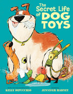 Book cover for Secret Life of Dog Toys