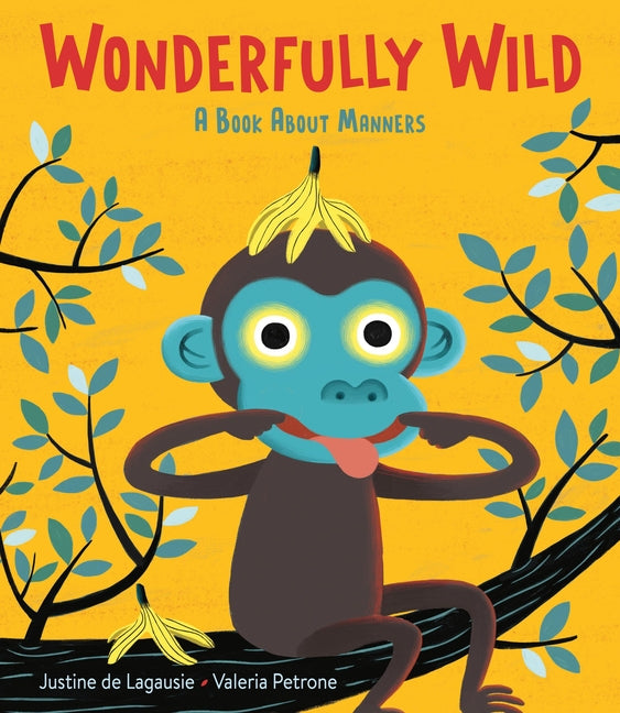 Book cover for Wonderfully Wild: A Book about Manners